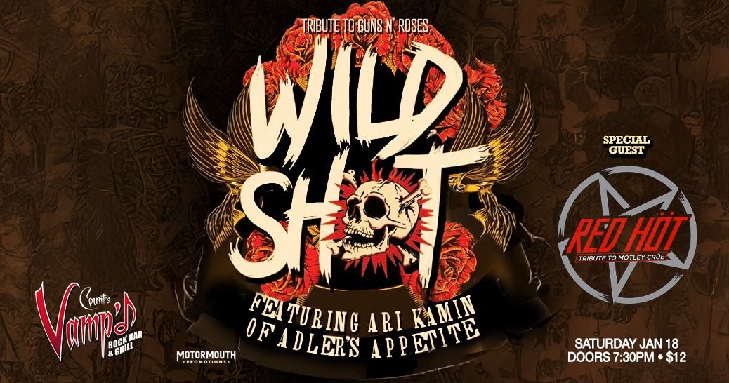 Wild Shot returns to ROCK! With special guest Red Hot! 