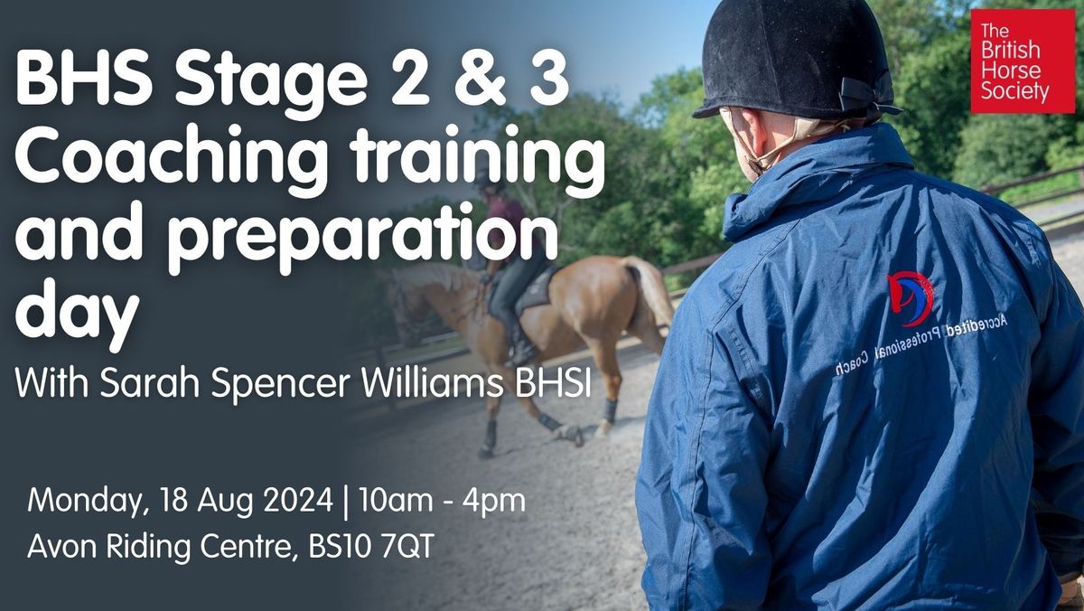 BHS Stage 2 & 3 Coaching training and preparation day with Sarah Spencer Williams BHSI