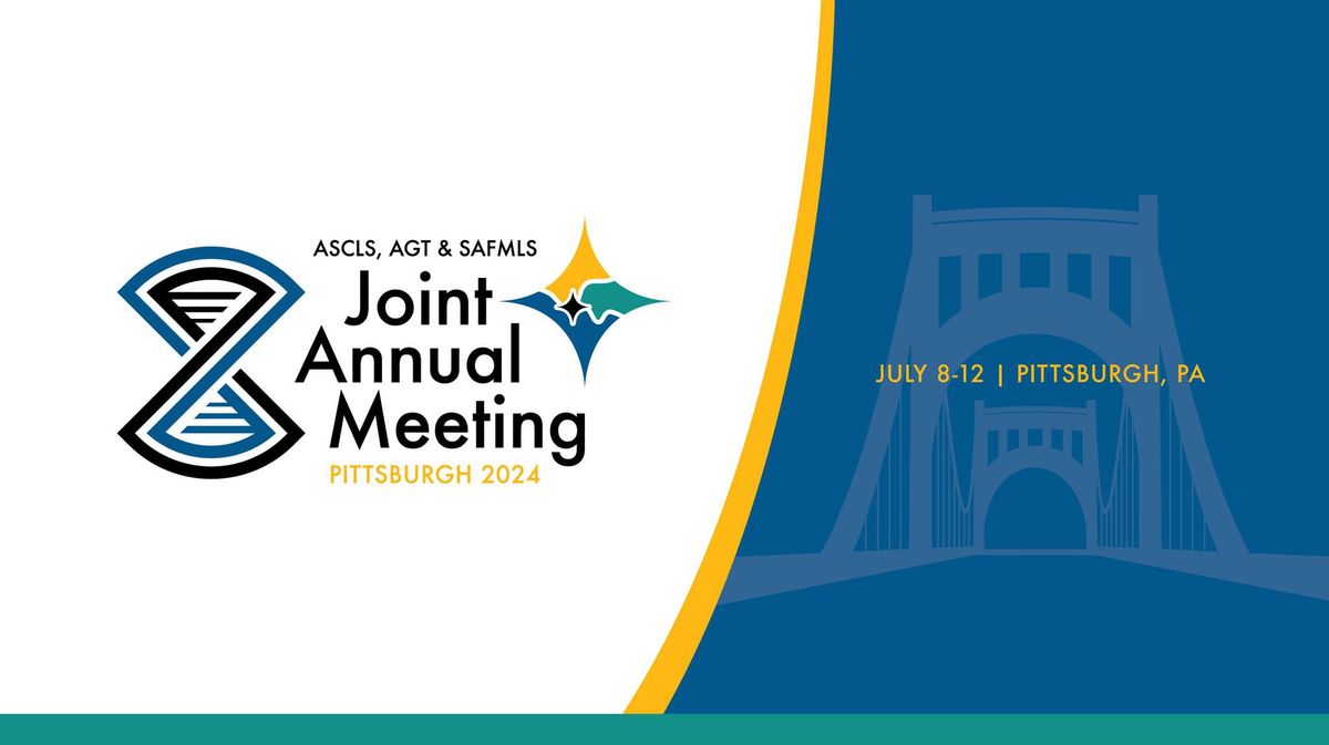 2024 ASCLS, AGT & SAFMLS Joint Annual Meeting