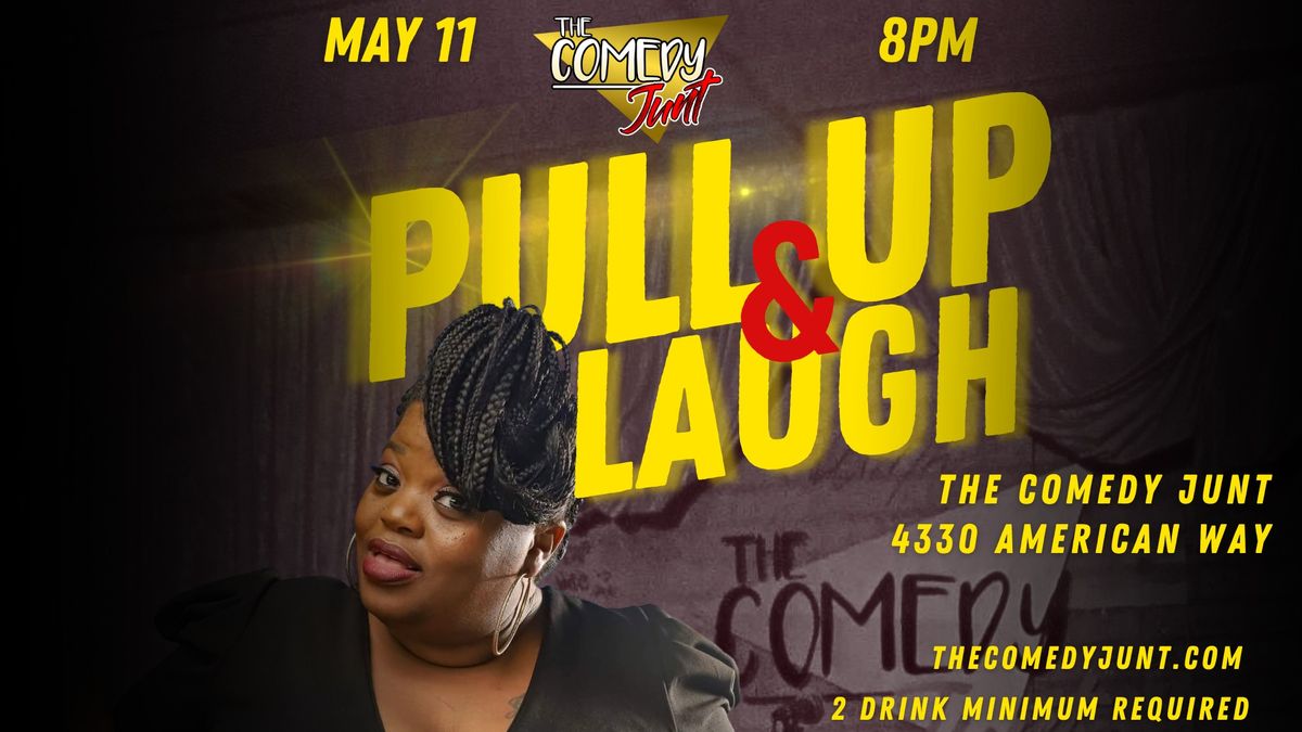 Pull Up and Laugh 