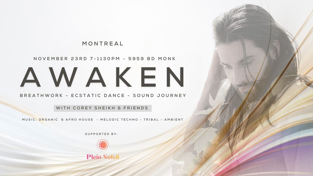 AWAKEN MTL - Breathwork, Ecstatic Dance, Sound Journey w\/ Corey Sheikh