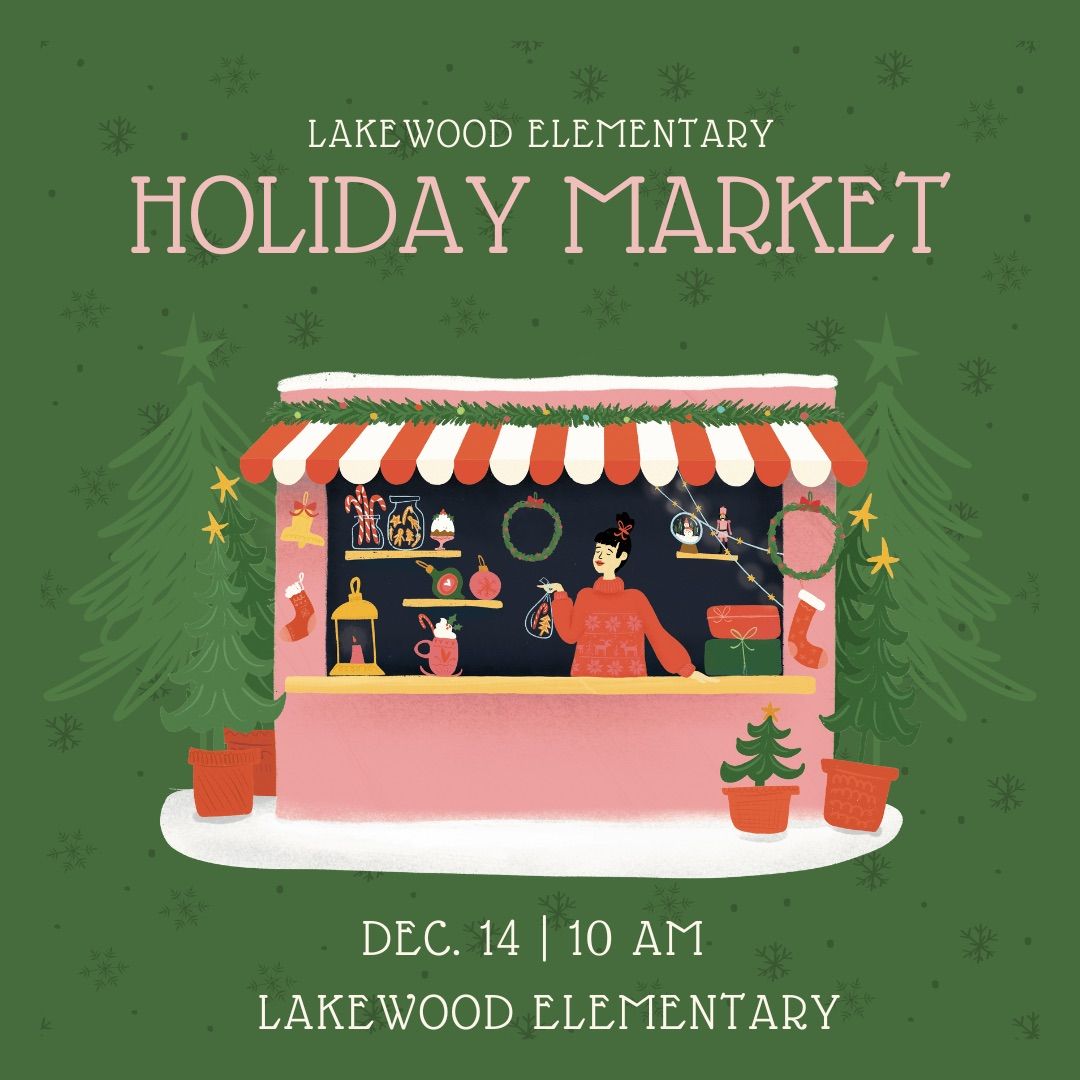 Lakewood Elementary Holiday Market