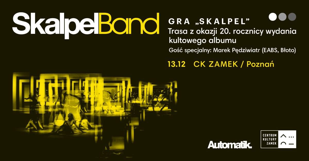 Skalpel Band gra "Skalpel", 13.12, Pozna\u0144, CK ZAMEK