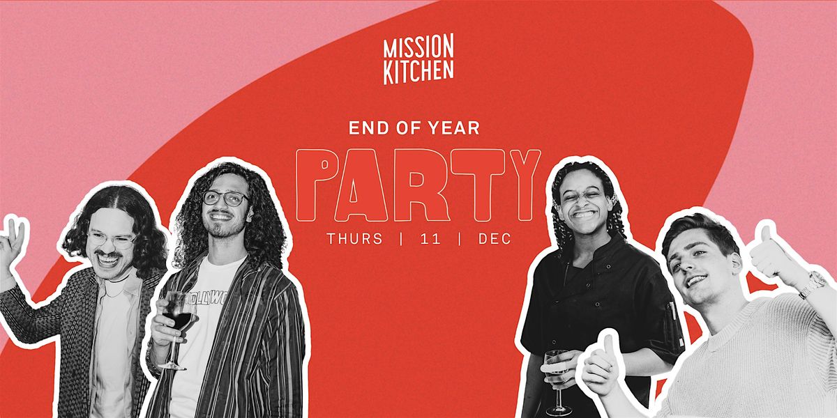 Mission Kitchen End of Year Party