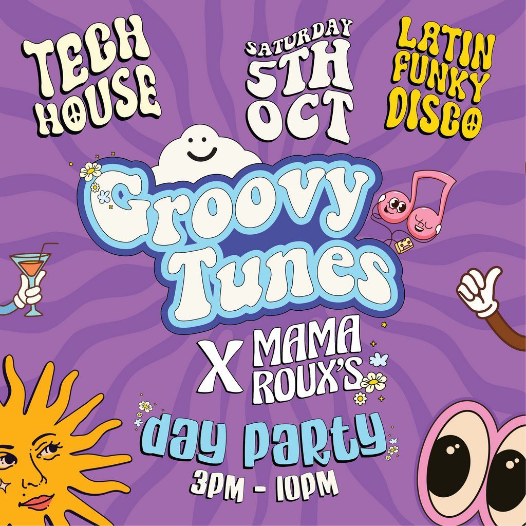 Groovy Tunes X Mama Roux