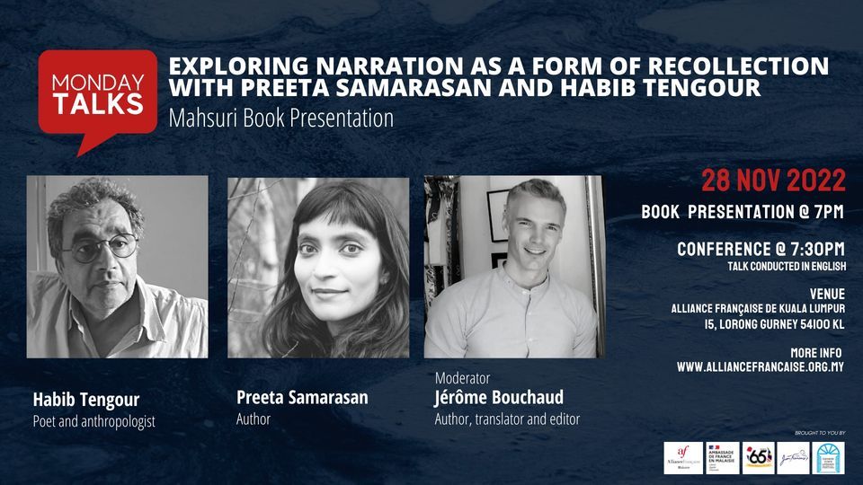 Monday Talk \/ Exploring narration as a form of recollection with Preeta Samarasan and Habib Tengour