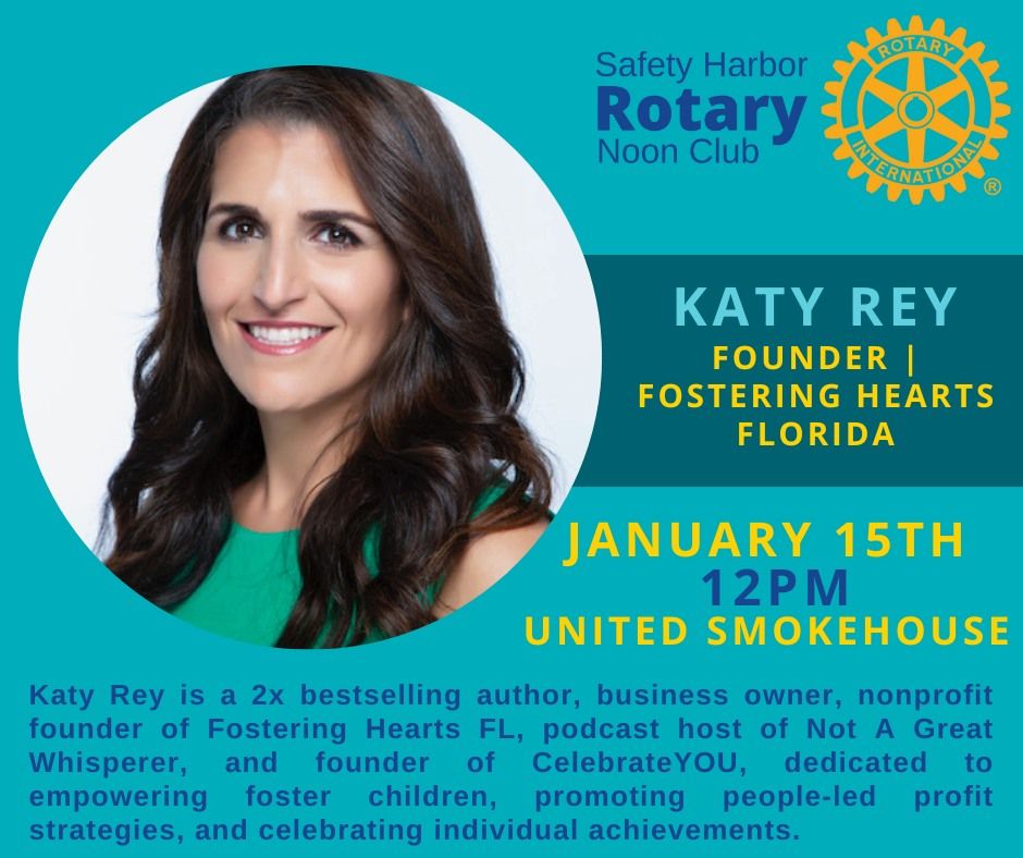 Rotary in the Harbor Presents | Katy Rey, Founder, Fostering Hearts Florida