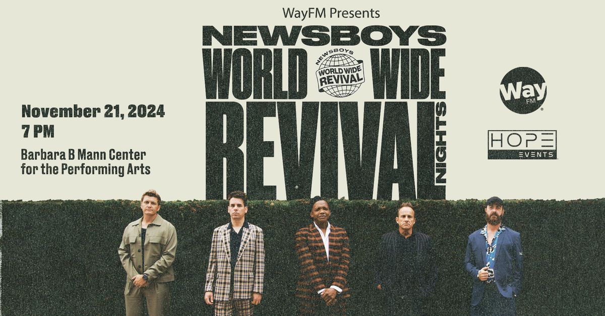 WayFM presents: Newsboys Worldwide Revival Nights Tour