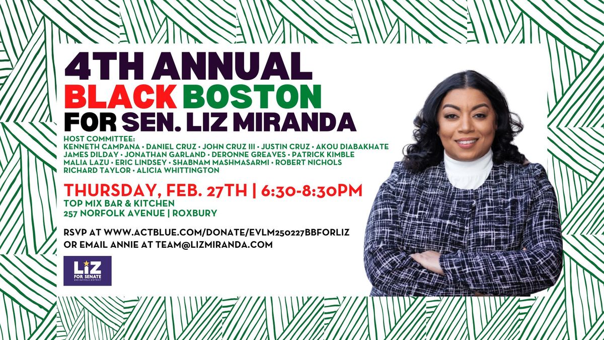 4th Annual Black Boston for Sen. Liz Miranda Fundraiser