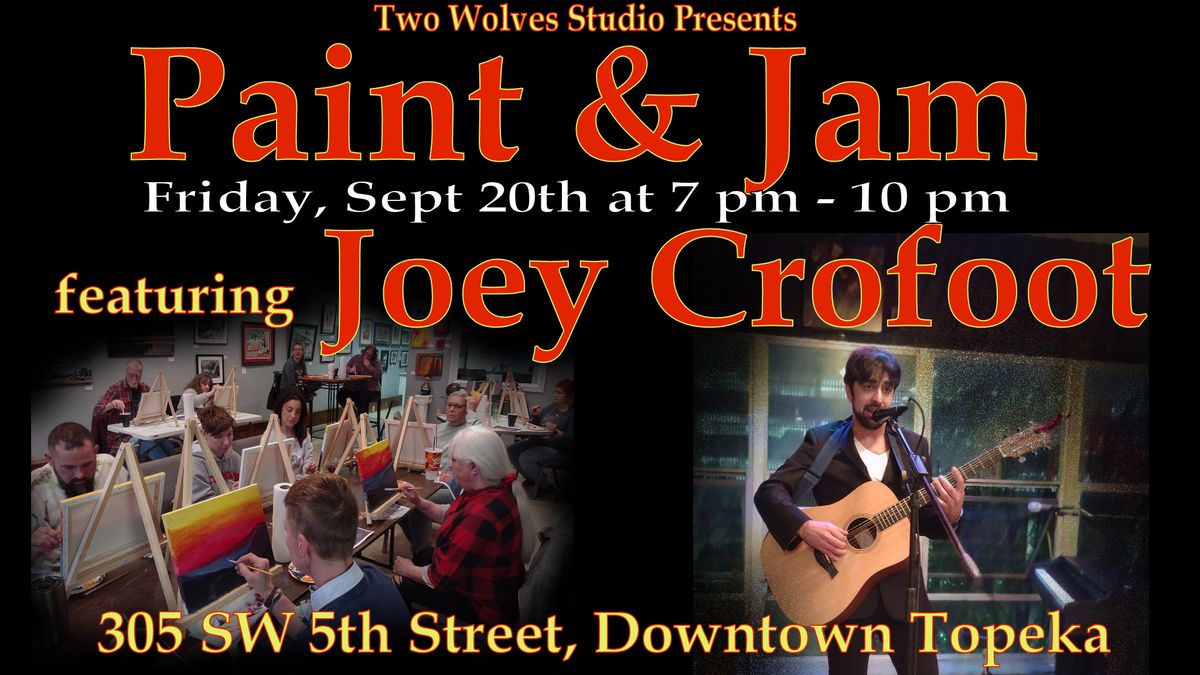 Paint & Jam featuring Joey Crofoot 