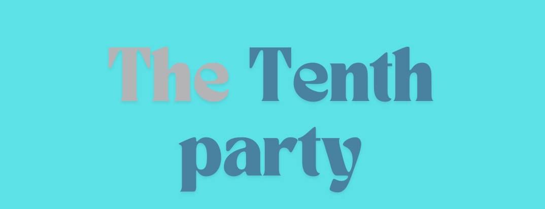 The Tenth Party