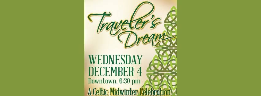 Traveler's Dream Celtic Midwinter Celebration