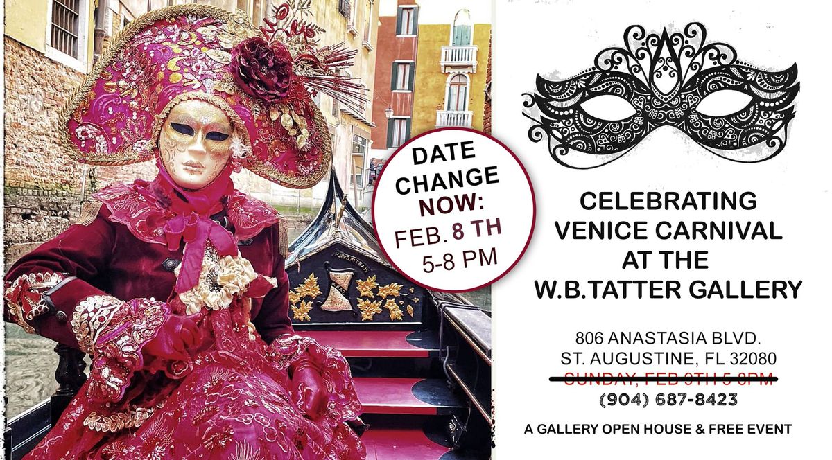 Celebrating Venice Carnival at the W. B. Tatter Gallery - An Open House