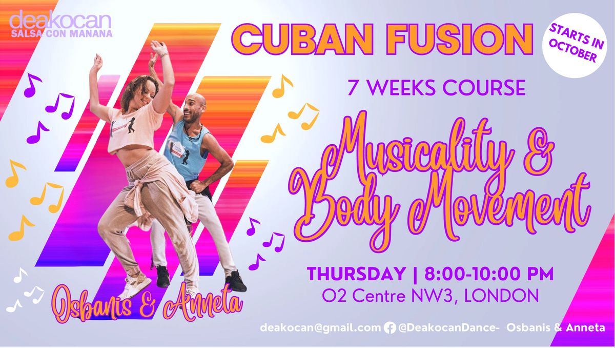 Cuban Fusion- 7 weeks Musicality & Body Movement course!\ud83c\udde8\ud83c\uddfa\ud83c\udfb6 