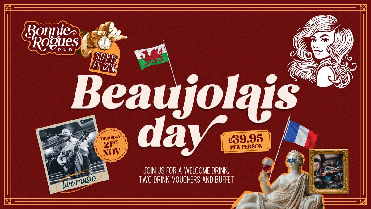 Beaujolais Day at Bonnie Rogues \ud83c\udf77