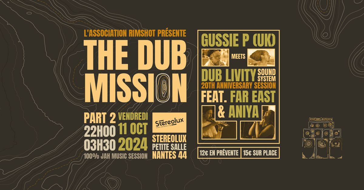 THE DUB MISSION - Part 2