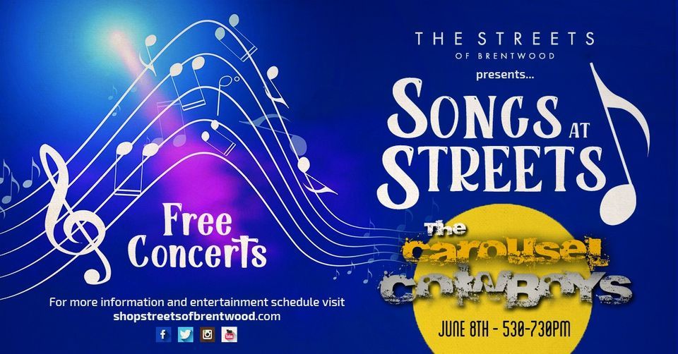 Summer Nights at the Streets!  With the Carousel Cowboys!