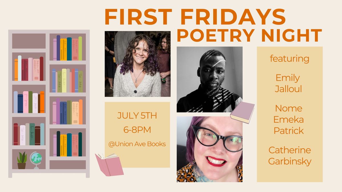 July First Fridays Poetry Night