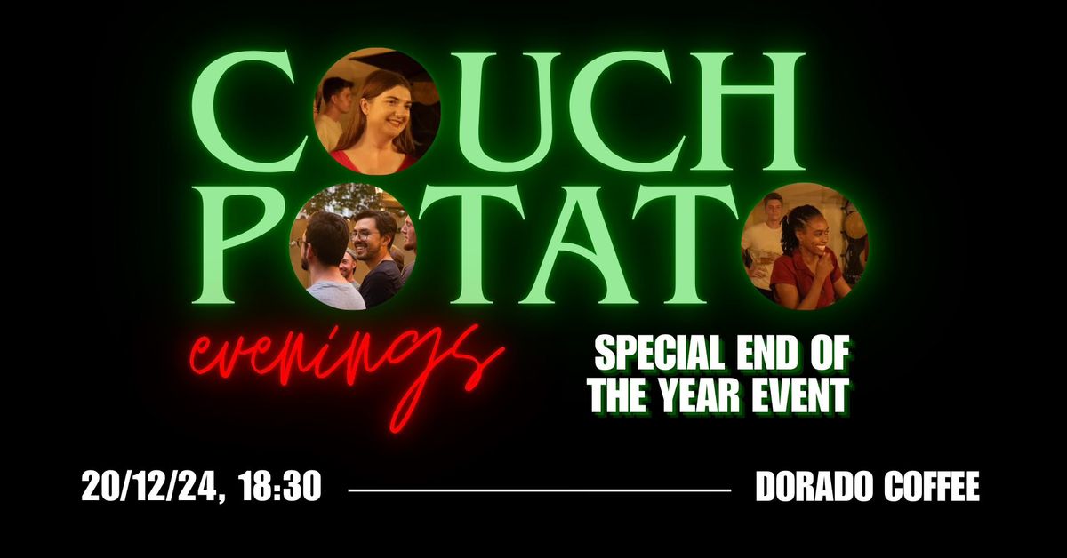 Couchpotato Evenings: Special End-of-Year Event\ud83c\udf84\ud83e\udec2  