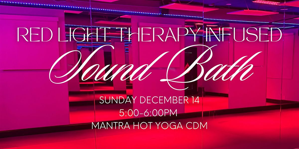 Red Light Infused Sound Bath