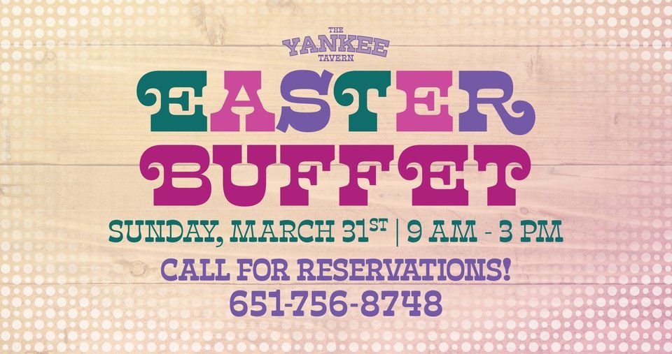 Easter Buffet at Yankee Tavern