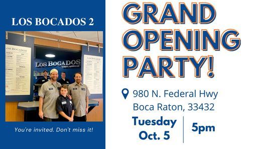 Los Bocados 2 Grand Opening