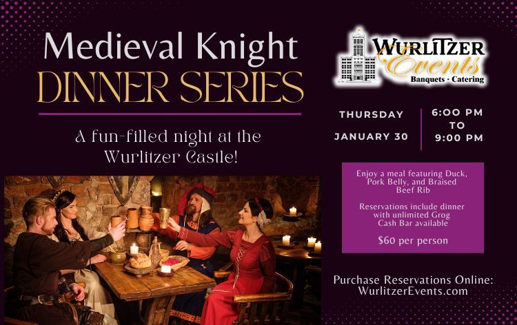 Medieval Knight Dinner Series at Wurlitzer Events