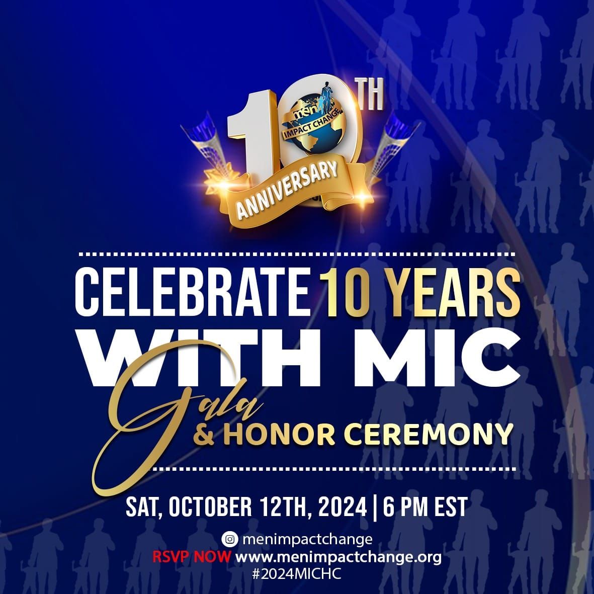 Men Impact Change 10th Anniversary Gala & Honor Ceremony