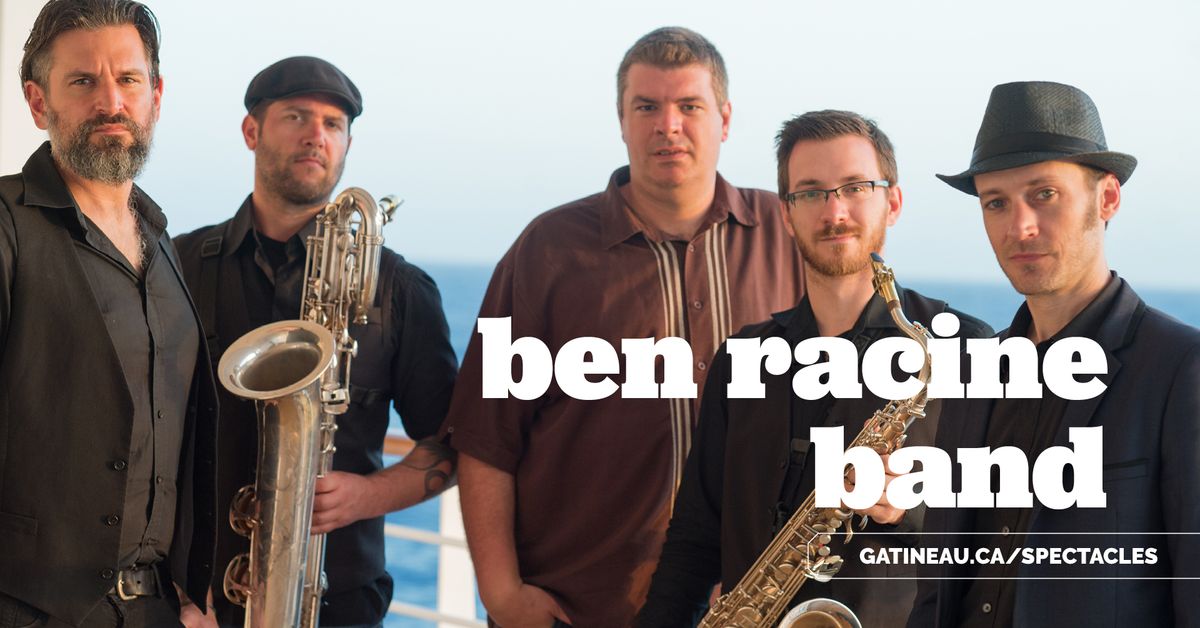 Ben Racine Band \u00e0 Gatineau