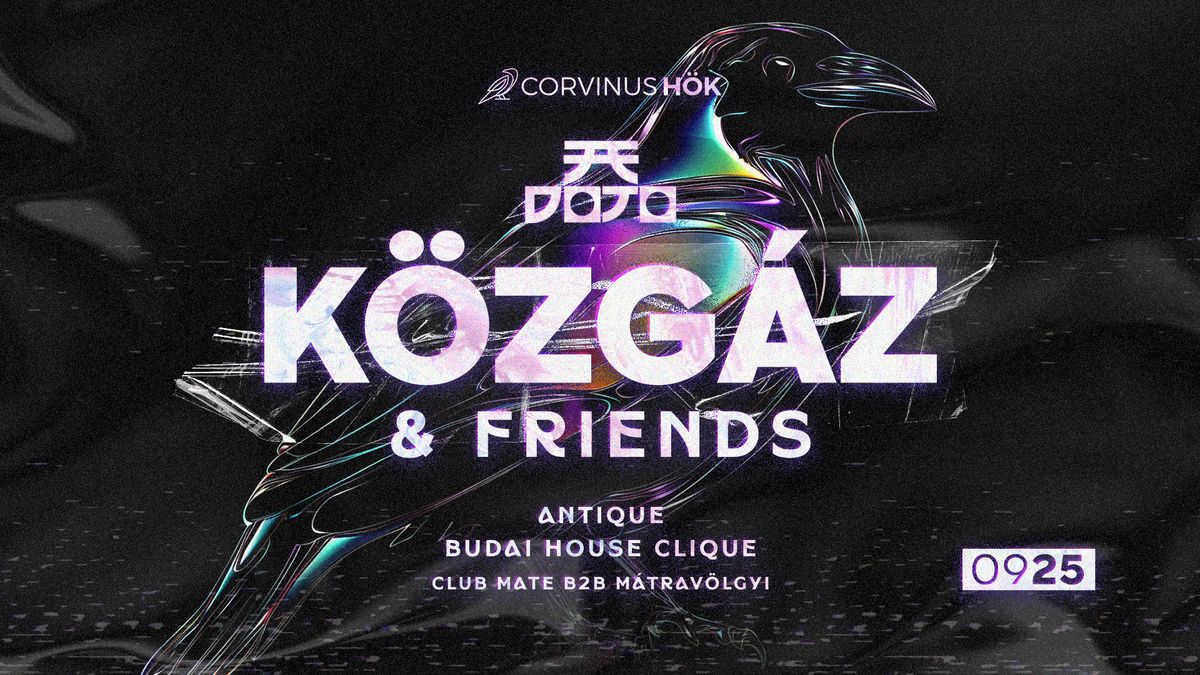 K\u00f6zg\u00e1z & Friends - DOJO - 09.25