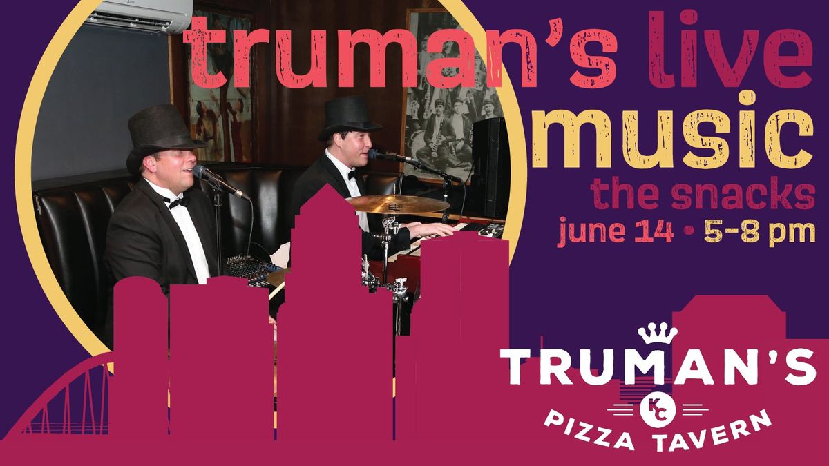 Truman's Live Music Featuring The Snacks