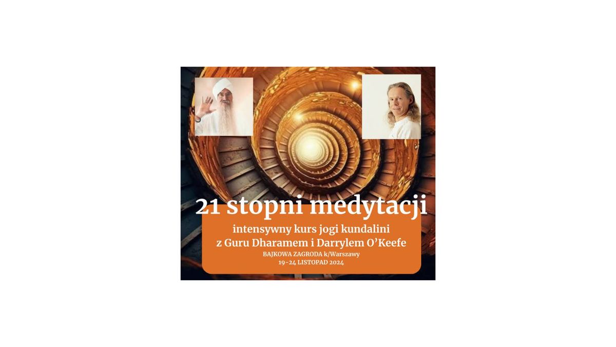 21 stopni medytacji - INTENSYWNY KURS MEDYTACJI