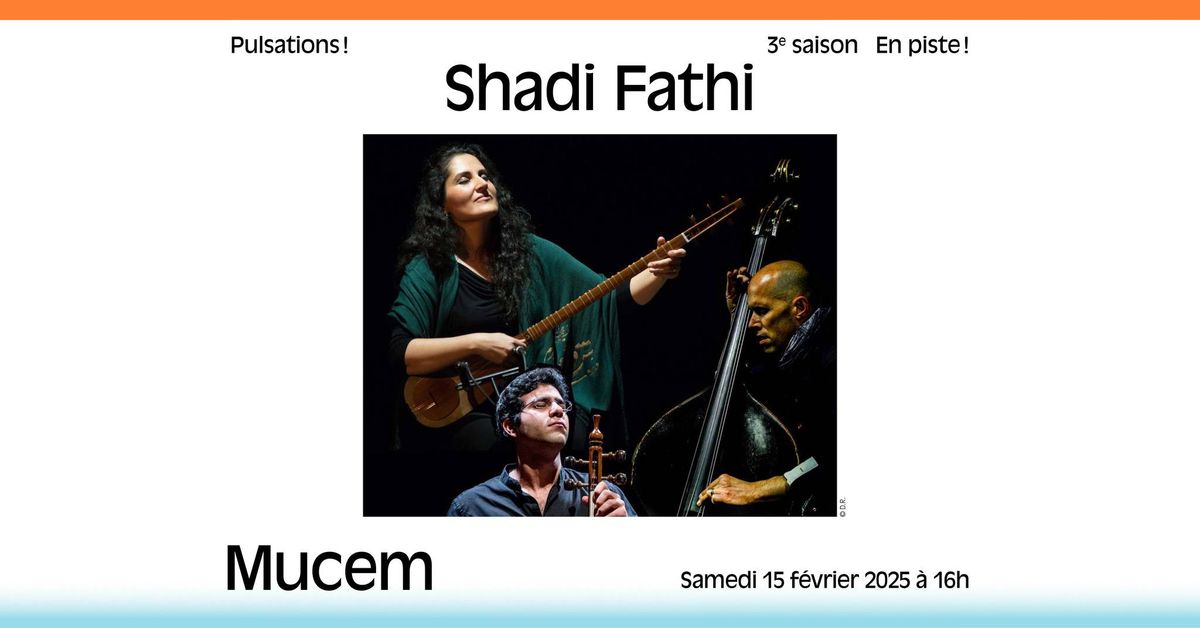 Shadi Fathi Trio | Pulsations ! 