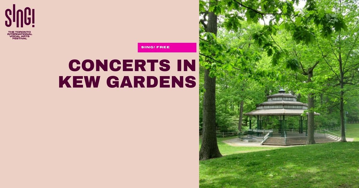 SING! Free: Outdoor Concerts in Kew Gardens