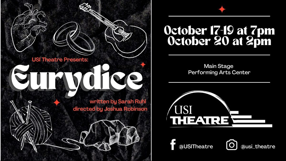 USI Repertory Theatre Presents: Eurydice 