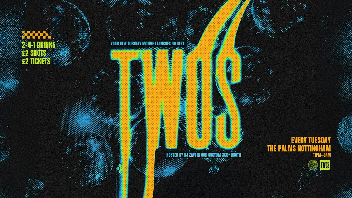 TWOS Launch Party \u270c\ufe0f\ud83c\udf10 Tuesdays at The Palais