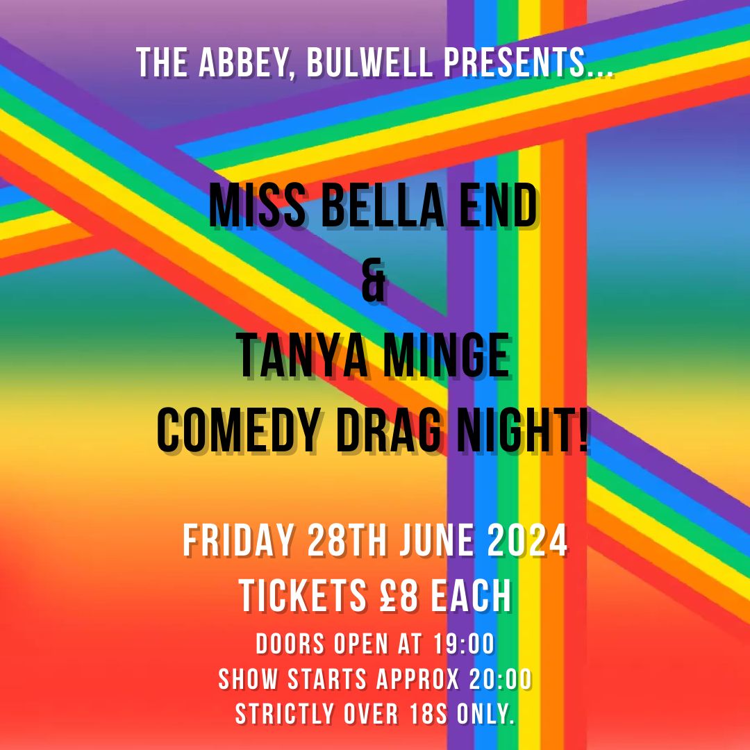 Miss Bella End & Tanya Minge - The BIG Drag Comedy Night! | SOLD OUT!