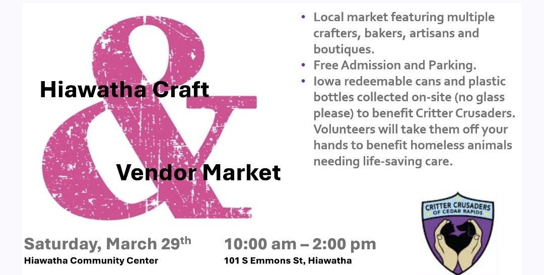 Hiawatha Craft & Vendor Market 