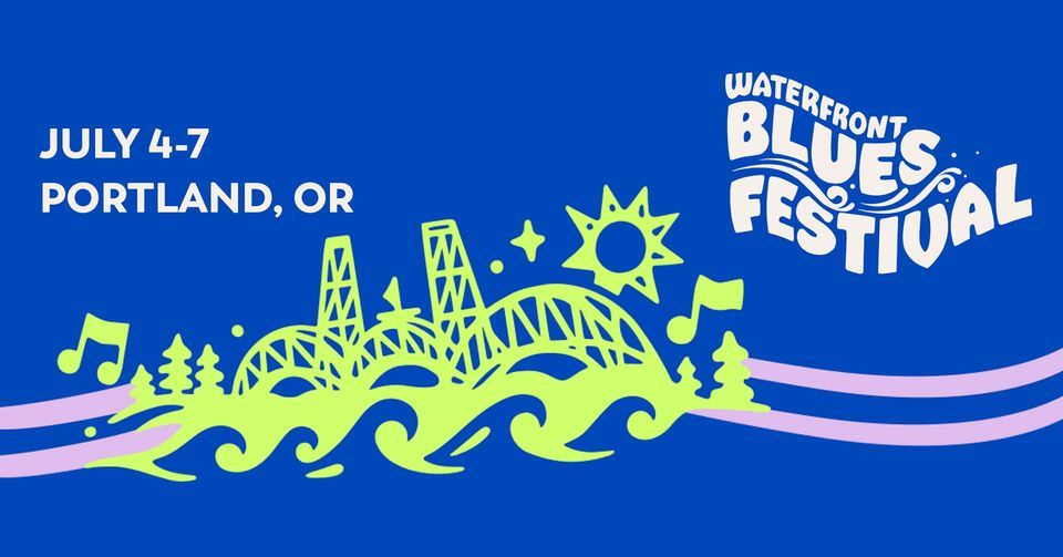 Waterfront Blues Festival 2024