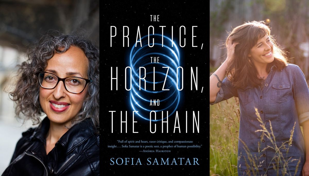 Sofia Samatar: The Practice, the Horizon, and the Chain \u2013 in Conversation with Alix E. Harrow