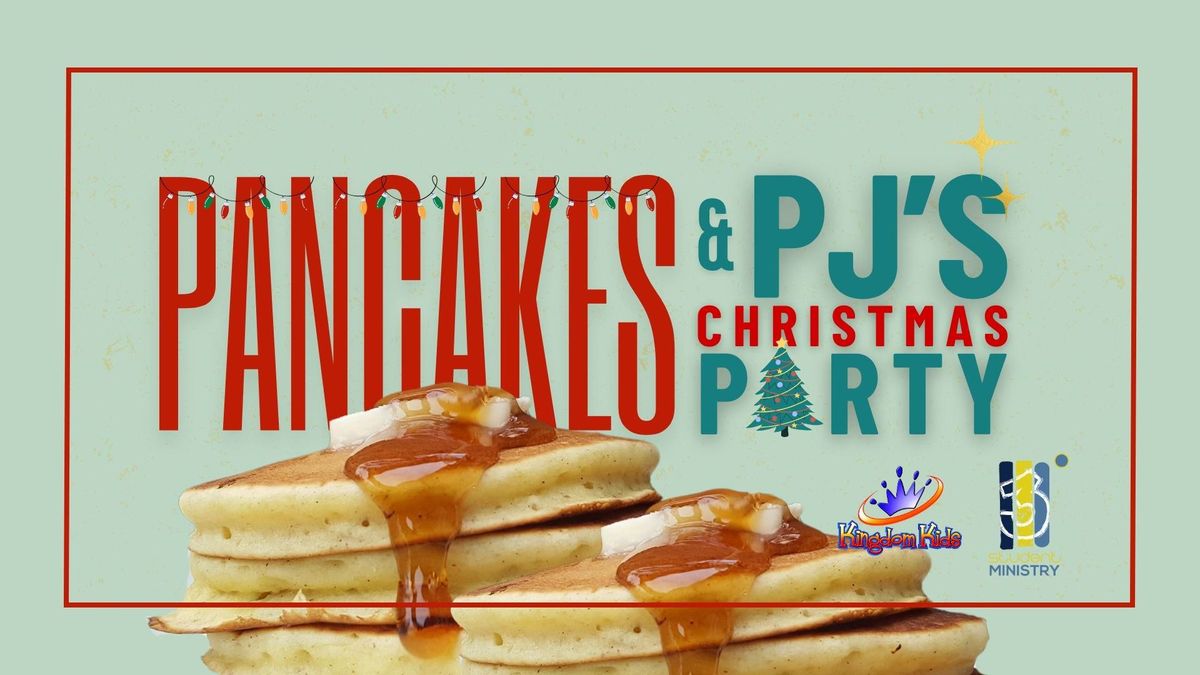 Pancakes & PJ's Christmas Party