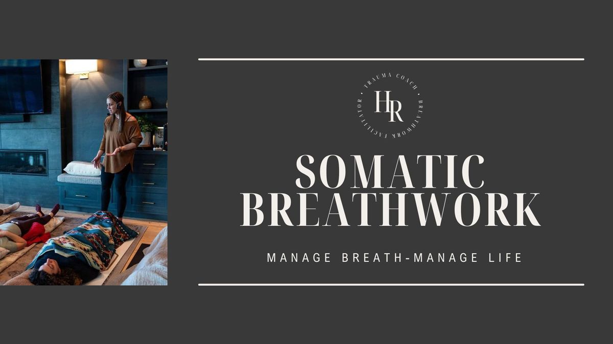 Somatic Breathwork Experience