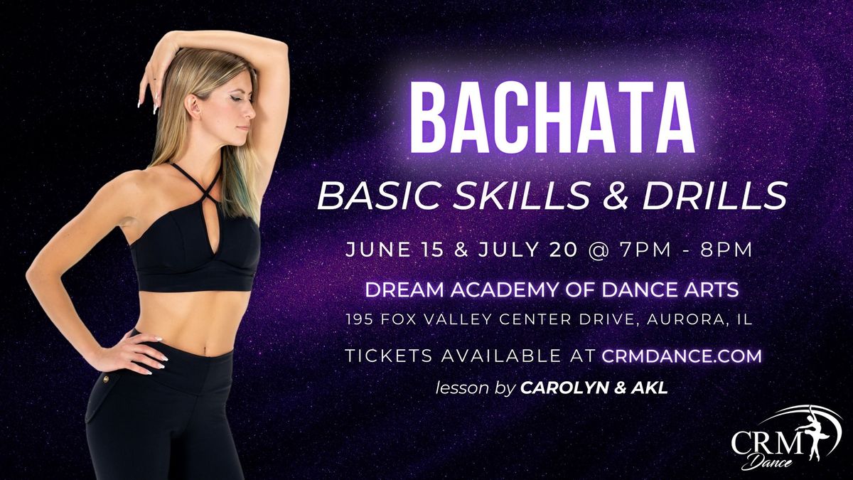 Bachata Basic Skills & Drills