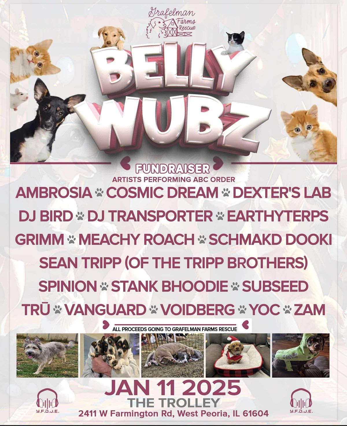 Belly Wubz @ The Trolley, 2411 W. Farmington Road, West Peoria