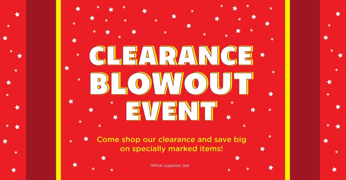 CLERANCE BLOWOUT 