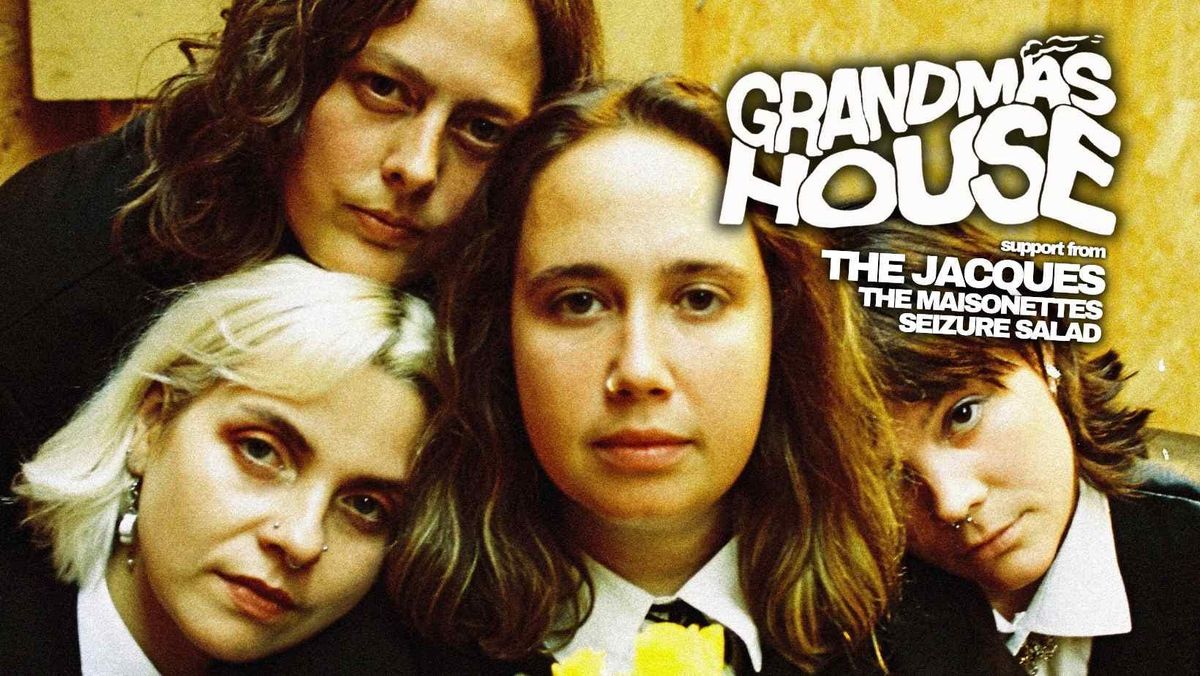 Grandmas House \u2718 Support @ Cavern, Exeter