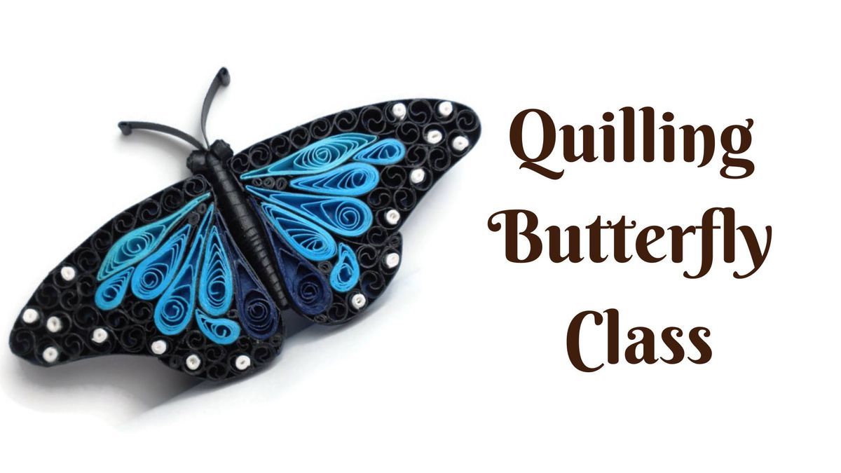 Quilling Butterfly at Maker's Market
