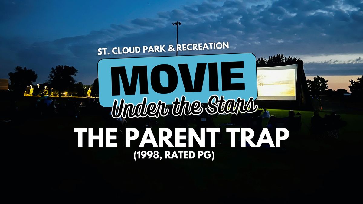Movie Under the Stars - The Parent Trap (1998, PG)