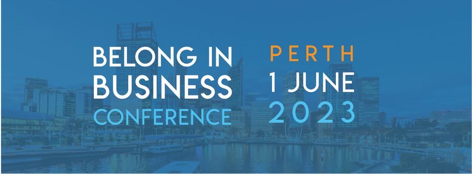 Belong in Business Conference Perth