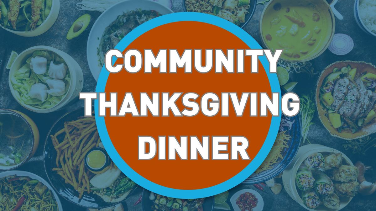 Community Thanksgiving Dinner